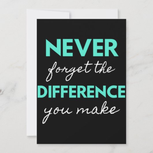 Carte De Remerciements Never Forget The Difference You Make (Devant)