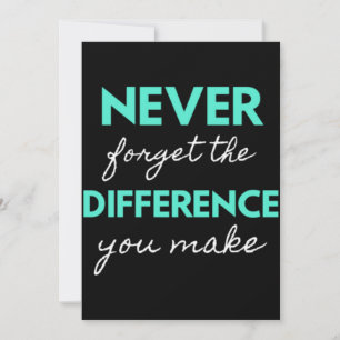 Carte De Remerciements Never Forget The Difference You Make