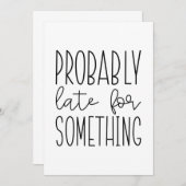 Carte De Remerciements Probablement En Retard Pour Quelque Chose (Devant / Derrière)