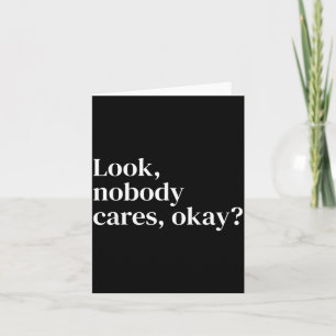 Carte De Remerciements Regarde Personne S'en Fout Okay_ Citation De Texte