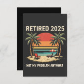 Carte De Remerciements Retraite 2025 Plus mon problème (Devant / Derrière)