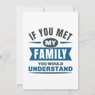 Carte De Remerciements Si vous rencontriez ma famille vous comprendriez