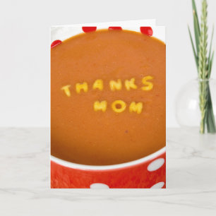 Carte De Remerciements thanks Mom in tomato soup