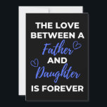 Carte De Remerciements The Love Between A Father And Daughter Is<br><div class="desc">The Love Between A Father And Daughter Is Forever design. This is a short sentimental quote which is great as an appreciation gift for Fathers or Father figures. Also suitable as a general father gift for Father's Day,  Birthday or Christmas.</div>