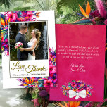 Carte De Remerciements Tropical Garden Love & Thanks Mariage Photo & Note<br><div class="desc">Ces belles cartes de remerciement mariages présentent votre photo dans entouré d'une abondance de fleurs tropicales et de feuilles dans des tons vibrants de rose chaud, fuchsia, magenta, violet et jaune. La légende dit : Amour et Merci, avec vos noms ci-dessous. L'arrière a de l'espace pour une note courte et...</div>
