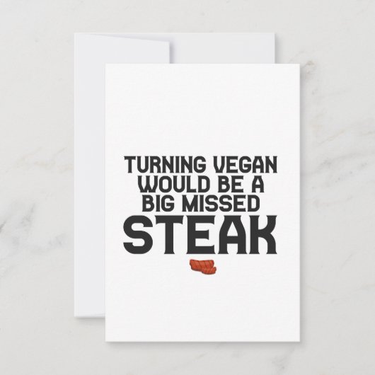 Carte De Remerciements Turning Vegan serait un gros steak manqué drôle (Devant)