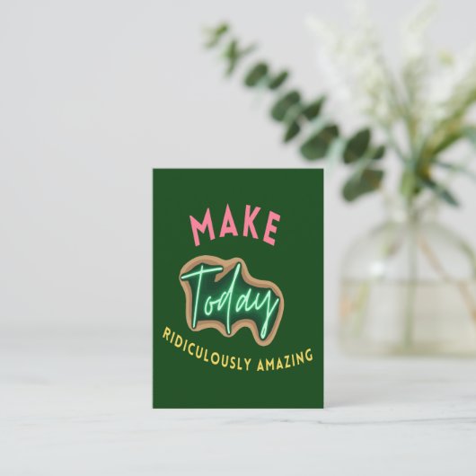 Carte De Rendez-vous Make today ridiculously amazing (Debout devant)