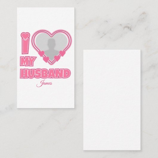 Carte De Rendez-vous Personnalisé I Love My Husband - Ajouter Photo & N (Devant / Derrière)