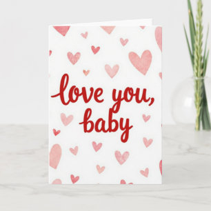 Carte de Saint-Valentin Love You Baby
