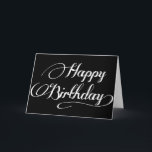 Carte de script simple noir et blanc pour annivers<br><div class="desc">Simple Black and White Happy Birthday Script Card Ce script d'anniversaire heureux classique est personnalisable. Vous pouvez ajouter vos notes personnelles à l'intérieur ou l'acheter tel quel. Veuillez visiter mon magasin pour des articles similaires.</div>