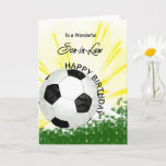 Carte de soccer d'anniversaire Son in Law<br><div class="desc">Donnez à votre gendre amateur de football une carte de football avec un thème explosif de football ! Un football avec les mots "À un beau gendre".</div>