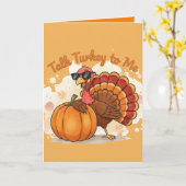 Carte de Thanksgiving drôle – Parle-moi dinde (Fleur jaune)