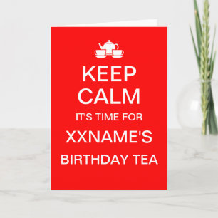 Carte de THÉ d'anniversaire KEEP CALM personnalisa