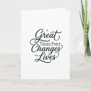 Carte de typographie « Un grand enseignant change