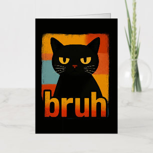 Carte De Vacances Métallisée Bruh Black Cat Funny Retro Vintage mème