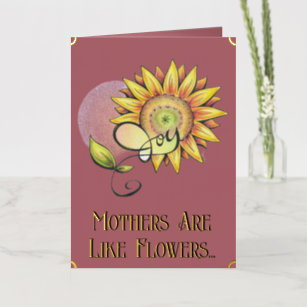 Carte De Vacances Métallisée Fleur de tournesol "Les mères sont comme des fleur