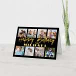 Carte De Vacances Métallisée Script Happy Birthday Elegant Black Photo Collage<br><div class="desc">Créez votre propre souhait d'anniversaire heureux unique pour un membre de la famille ou un ami avec un nom personnalisé et 8 photo collage carte de voeux plié en feuille. Toutes les images et le libellé de ce modèle sont simples à customiser. Les couleurs et les styles de police sont...</div>