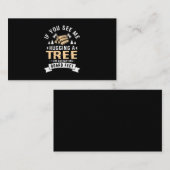 Carte De Visite 11.Si Vous Me Voyez Accrocher Un Arbre, J'Estime B (Devant / Derrière)