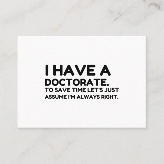 CARTE DE VISITE AVOIR UN DOCTORAT POUR ÉCONOMISER DU TEMPS (Devant)