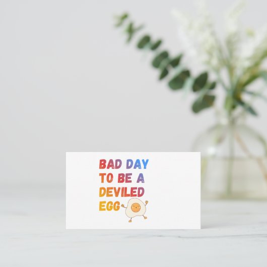 Carte De Visite Bad Day to Be a Deviled Egg (Debout devant)