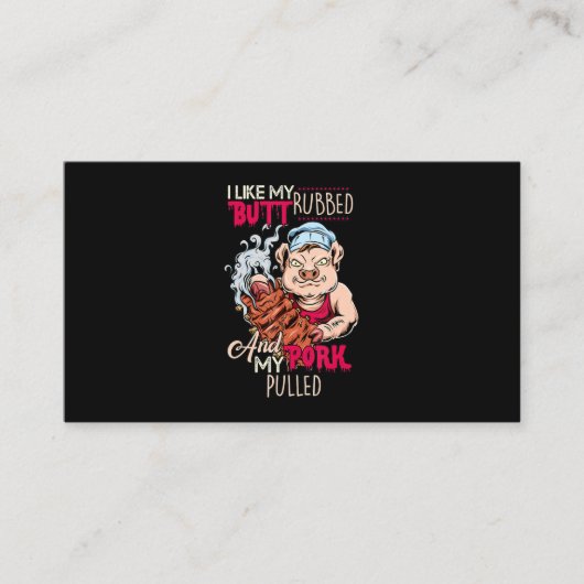 Carte De Visite BBQ|BBQ Grillmaster Like Butt Rubbed & Pork Pulbed (Devant)