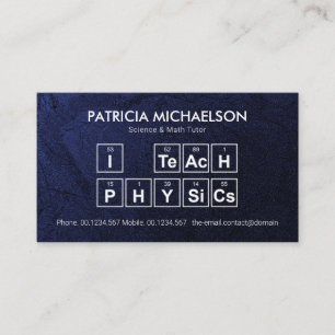 Carte De Visite Blue Grunge "I Teach Physics" Tableau périodique T