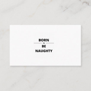 CARTE DE VISITE BORN TO BE NAUGHTY