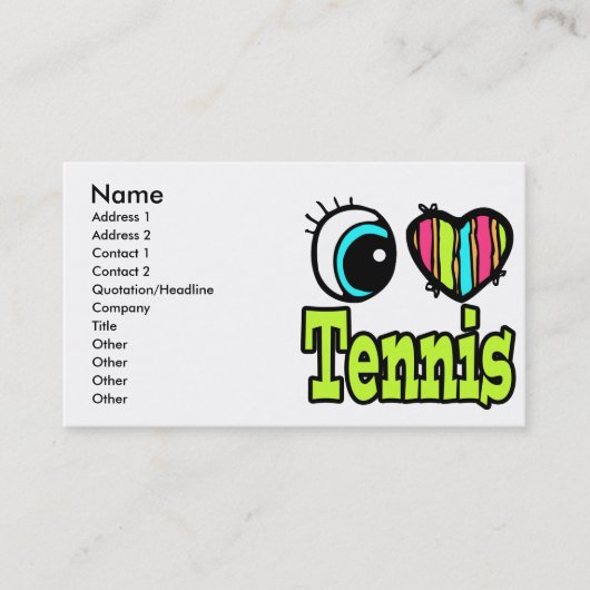 Carte De Visite Bright Eye Heart I Love Tennis (Devant)