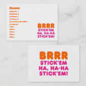 CARTE DE VISITE BRRR STICK 'EM HA, HA-HA STICK 'EM ! (Devant / Derrière)