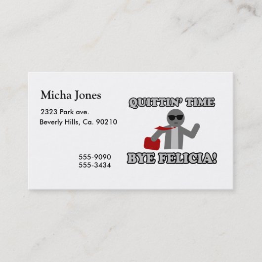 Carte De Visite Bye Felicia de temps de Quittin (Devant)