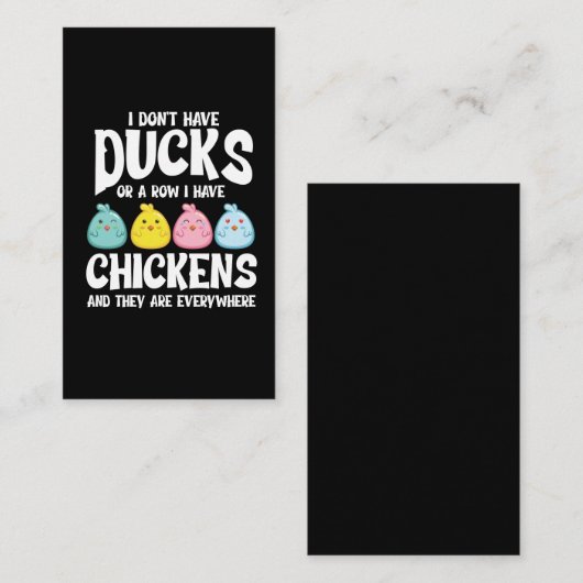 Carte De Visite Canards Ou Une Rangée Où J'Ai Des Poulets Partout (Devant / Derrière)