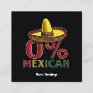 Carte De Visite Carré 0% Mexicain Funny Cinco De Mayo Hilarious