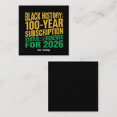 Carte De Visite Carré 100-Year Black History Subscription Status Renewed (Devant / Derrière)
