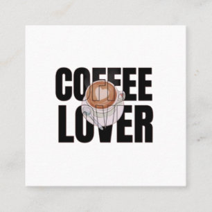 Carte De Visite Carré Amoureux du café – Accro du café Désir de caféine