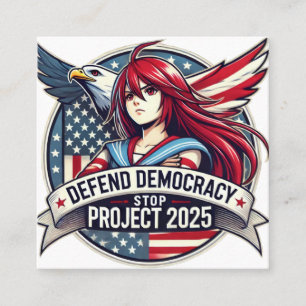 Carte De Visite Carré Anime Defend Democracy, Stop Project 2025