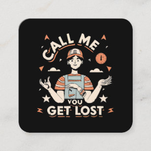 Carte De Visite Carré appelez-moi si vous vous perdez