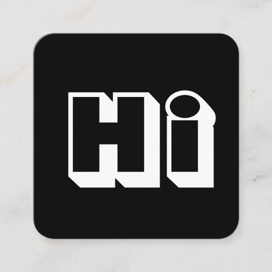 Carte De Visite Carré Bold Hello Black & White Décontracté Script élégan (Devant)