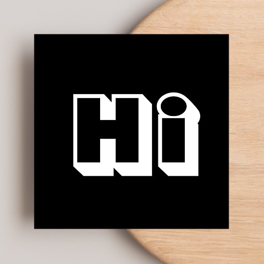 Carte De Visite Carré Bold Hello Black & White Décontracté Script élégan