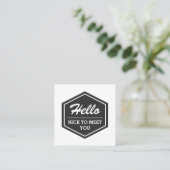 Carte De Visite Carré Bonjour, Ravi De Vous Rencontrer | Moderne Simple  (Debout devant)