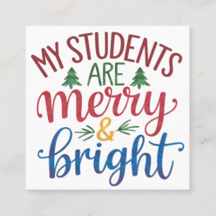 Carte De Visite Carré Cadeau pour l'enseignant Mes élèves sont joyeux