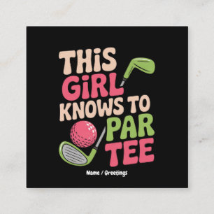 Carte De Visite Carré Cette Fille Sait Comment Faire Un Jeu De Golf Drôl