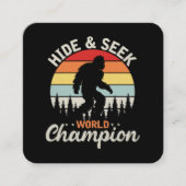 Carte De Visite Carré Champion du Monde de Cache-Cache Sasquatch (Devant)