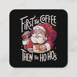 Carte De Visite Carré D'abord le café puis le HOHO