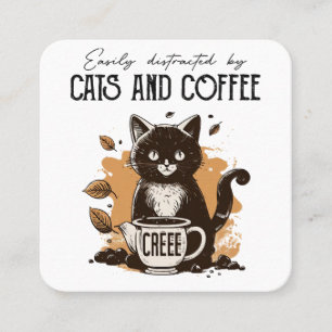 Carte De Visite Carré Easily Distracted By Cats And Coffee Cat Lovers Co