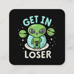Carte De Visite Carré Entrez loser extraterrestre UFO drôle