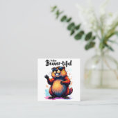 Carte De Visite Carré Feeling Beaver-tiful - Funny Beaver Graphic (Debout devant)