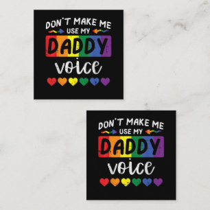 Carte De Visite Carré Gay Ne Me Force Pas À Utiliser La Voix De Papa