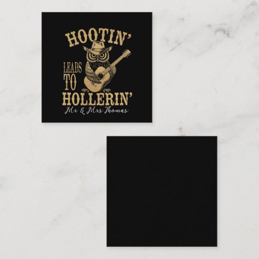 Carte De Visite Carré Hootin’ mène à Hollerin’ - Un Chouette Cowboy Joue (Devant / Derrière)