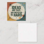 Carte De Visite Carré Ideas Are Easy. Implementation Is Hard (Devant / Derrière)