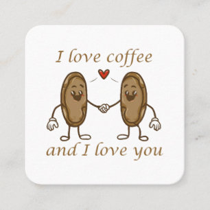 Carte De Visite Carré J'aime le café et je t'aime
